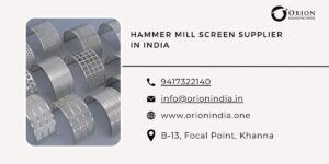 Read more about the article Hammer Mill Screen Supplier in India