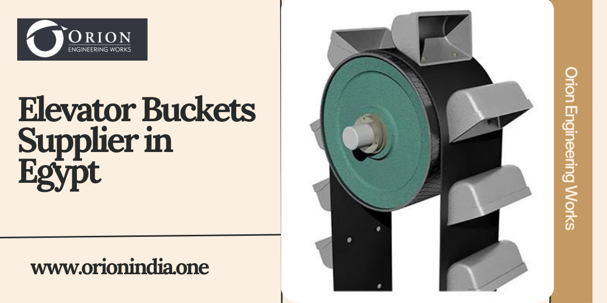 Read more about the article Elevator Buckets Supplier in Egypt