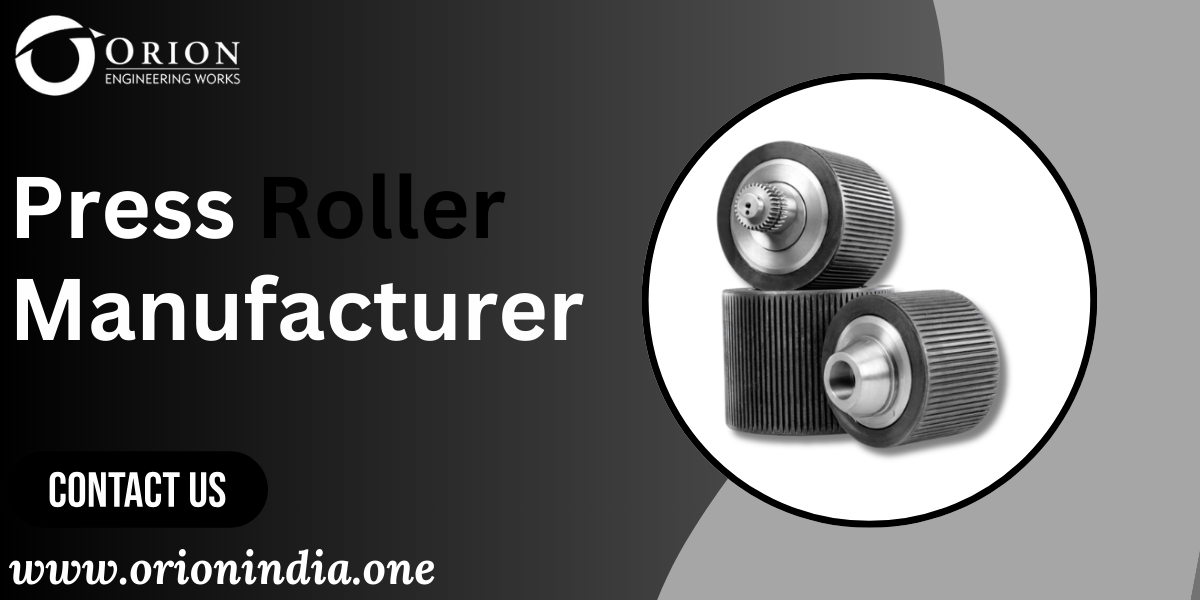 Read more about the article Press Roller Manufacturer