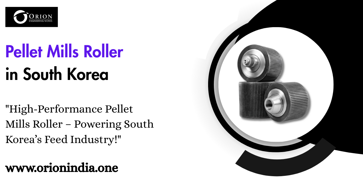 Read more about the article Pellet Mills Roller in South Korea