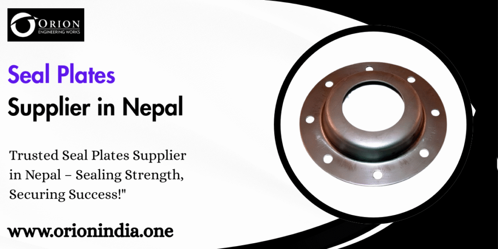 Seal Plates Supplier in Nepal