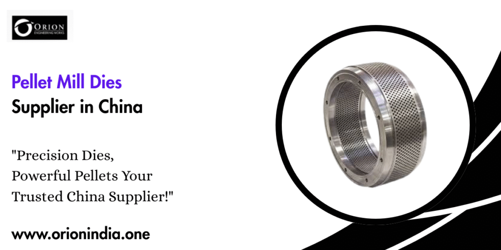 Pellet Mill Dies Supplier in China