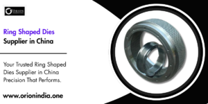 Read more about the article Ring Shaped Dies Supplier in China