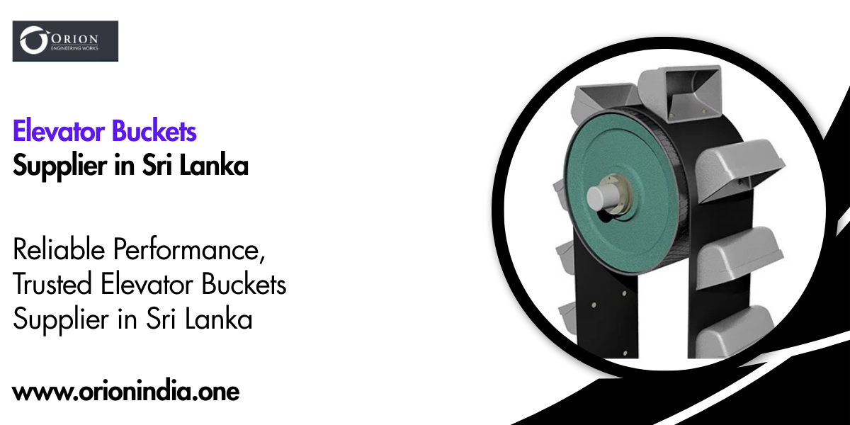 Read more about the article Elevator Buckets Supplier in Sri Lanka