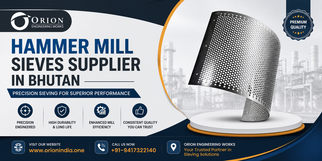 Hammer Mill Sieves Supplier in Bhutan